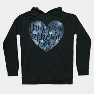 This is What an Atheist Looks Like - Bokeh Heart Hoodie